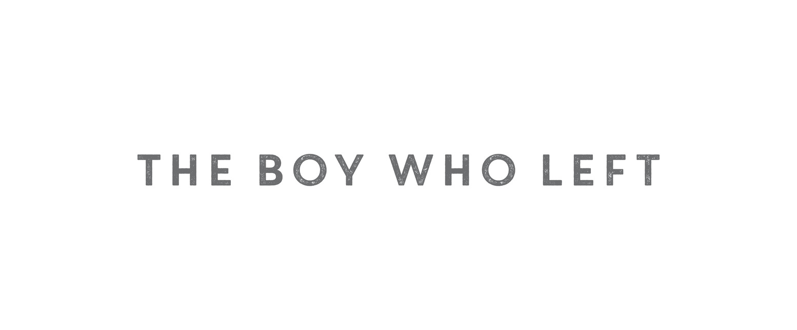 The Boy Who Left