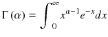 
$$ \Gamma \left(\alpha \right)={\int}_0^{\infty }{x}^{\alpha -1}{e}^{- x} d x $$
