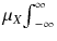 
$$ {\mu}_X{\int}_{-\infty}^{\infty } $$
