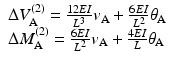 
$$ \begin{array}{l}\Delta {V}_{\mathrm{A}}^{(2)}=\frac{12EI}{L^3}{v}_{\mathrm{A}}+\frac{6EI}{L^2}{\theta}_{\mathrm{A}}\\ {}\Delta {M}_{\mathrm{A}}^{(2)}=\frac{6EI}{L^2}{v}_{\mathrm{A}}+\frac{4EI}{L}{\theta}_{\mathrm{A}}\end{array} $$
