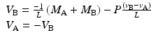 
$$ \begin{array}{l}{V}_{\mathrm{B}}=\frac{-1}{L}\left({M}_{\mathrm{A}}+{M}_{\mathrm{B}}\right)-P\frac{\left({v}_{\mathrm{B}}-{v}_{\mathrm{A}}\right)}{L}\\ {}{V}_{\mathrm{A}}=-{V}_{\mathrm{B}}\end{array} $$
