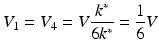 $$ {V}_1={V}_4=V\frac{k^{*}}{6{k}^{*}}=\frac{1}{6}V $$