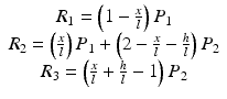 
$$ \begin{array}{c}{R}_1=\left(1-\frac{x}{l}\right){P}_1\\ {}{R}_2=\left(\frac{x}{l}\right){P}_1+\left(2-\frac{x}{l}-\frac{h}{l}\right){P}_2\\ {}{R}_3=\left(\frac{x}{l}+\frac{h}{l}-1\right){P}_2\end{array} $$
