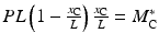 
$$ PL\left(1-\frac{x_{\mathrm{C}}}{L}\right)\frac{x_{\mathrm{C}}}{L}={M}_{\mathrm{C}}^{*} $$
