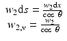 
$$ \begin{array}{c}{w}_2\mathrm{d}s=\frac{w_2\mathrm{d}x}{ \cos\;\theta}\\ {}{w}_{2,\mathrm{v}}=\frac{w_2}{ \cos\;\theta}\end{array} $$
