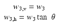 
$$ \begin{array}{c}{w}_{3,\mathrm{v}}={w}_3\\ {}{w}_{3,\mathrm{h}}={w}_3 \tan\;\theta \end{array} $$
