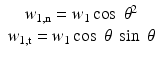 
$$ \begin{array}{c}{w}_{1,\mathrm{n}}={w}_1 \cos\;{\theta}^2\\ {}{w}_{1,\mathrm{t}}={w}_1 \cos\;\theta\;\sin\;\theta \end{array} $$
