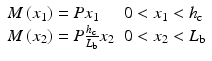 
$$ \begin{array}{ll}M\left({x}_1\right)=P{x}_1\hfill & 0<{x}_1<{h}_{\mathrm{c}}\hfill \\ {}M\left({x}_2\right)=P\frac{h_{\mathrm{c}}}{L_{\mathrm{b}}}{x}_2\hfill & 0<{x}_2<{L}_{\mathrm{b}}\hfill \end{array} $$
