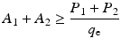 
$$ {A}_1+{A}_2\ge \frac{P_1+{P}_2}{q_{\mathrm{e}}} $$
