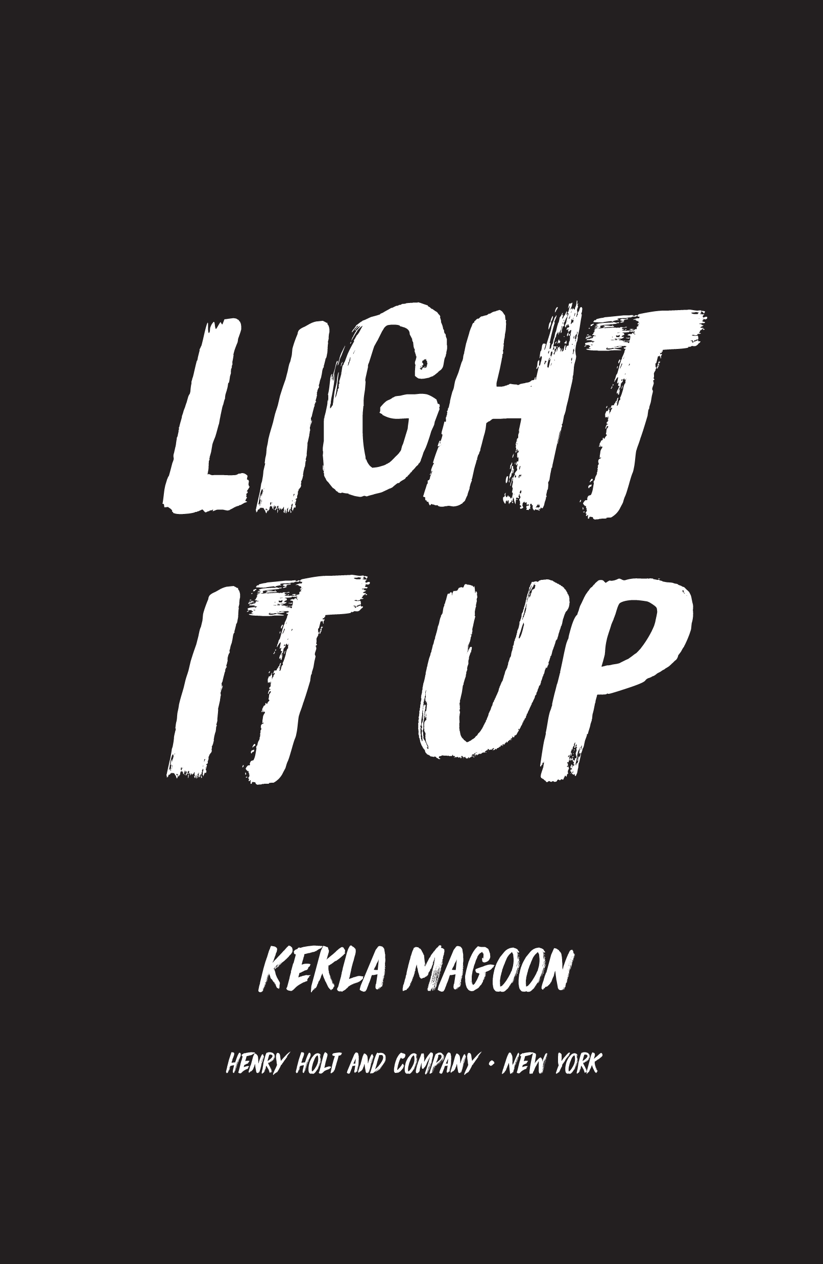 Light It Up by Kekla Magoon