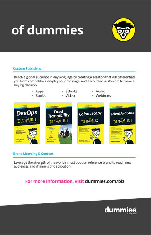 Life made easier by reading books and eBooks, watching videos, and listening to audios and Webinars online. For more information, visit dummies.com/biz.