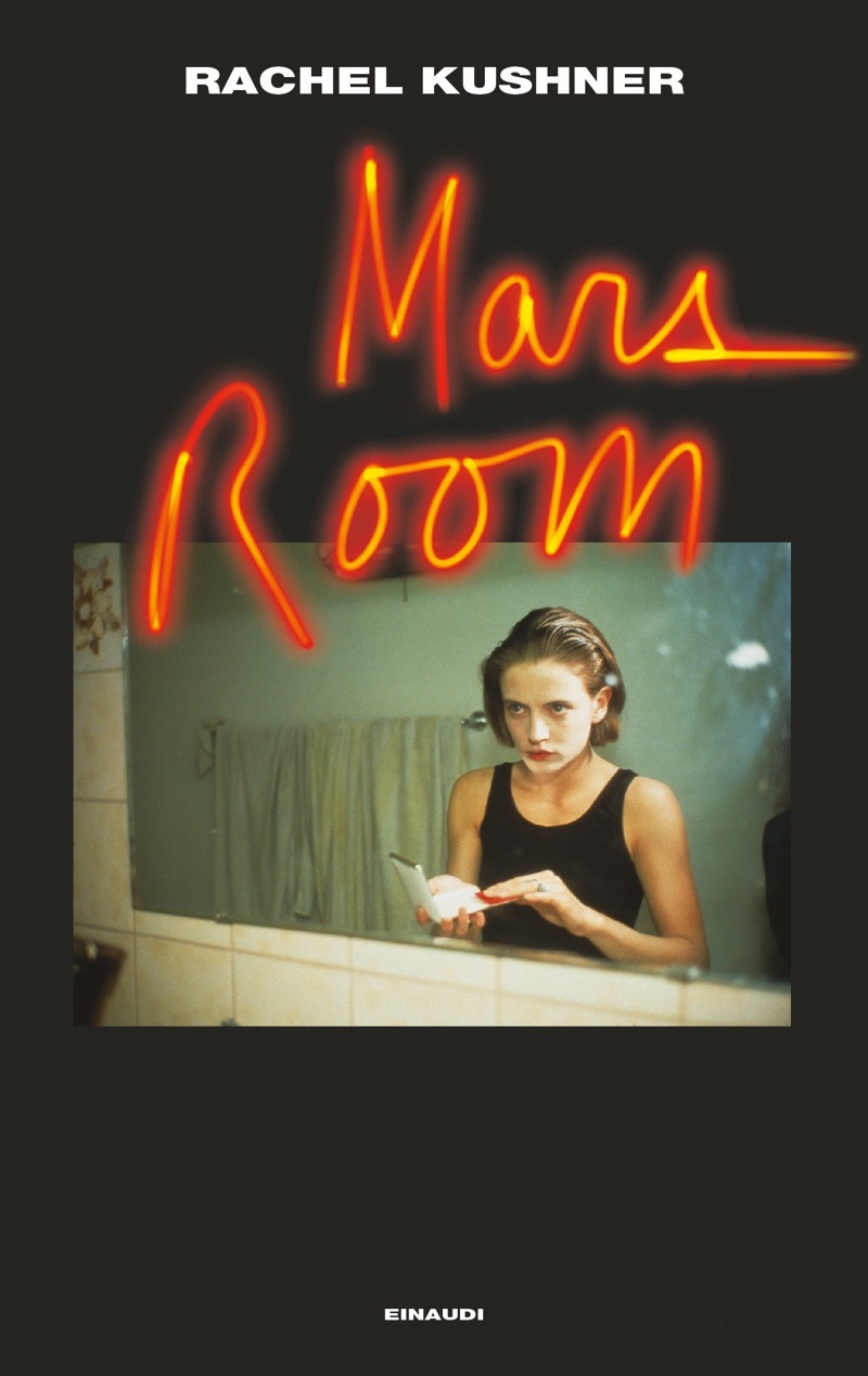 Copertina. «Mars Room» di Rachel Kushner