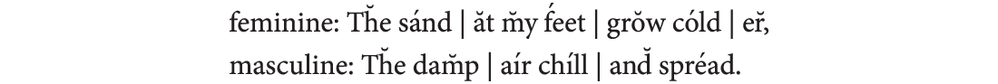 Two lines from Timothy Steele’s “Waiting for the Storm” shows masculine and feminine ending.