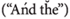 A text enclosed within parenthesis reads, 'And the'. The letter 'n' is marked with acute accent and h is marked with breve accent.