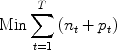 $${\rm{Min}}\sum\limits_{t = 1}^T {(n_t + p_t )} $$