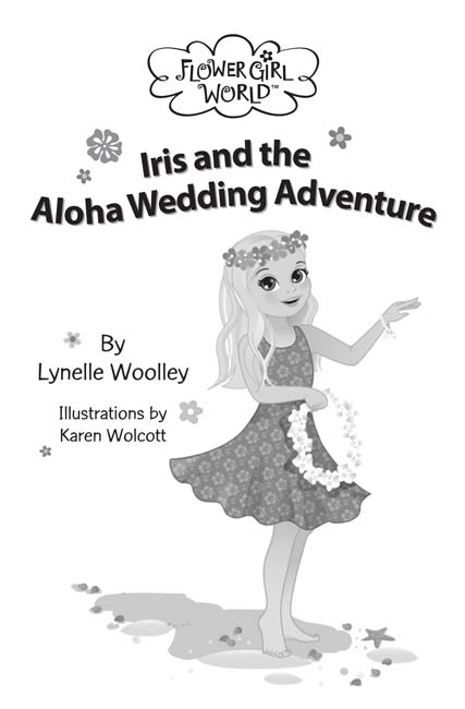 Book Title of Iris and the Aloha Wedding Adventure