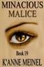 Minacious Malice Book 19 1000