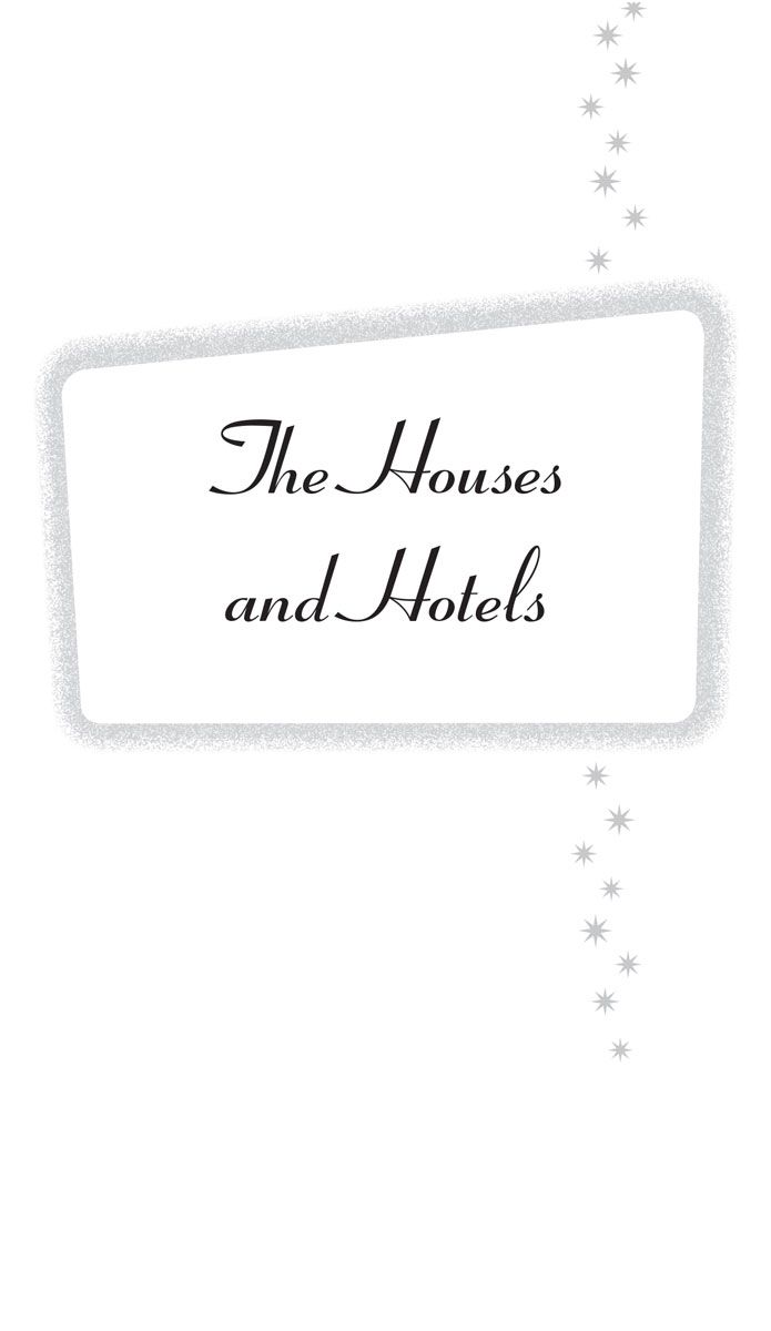 The Houses and Hotels