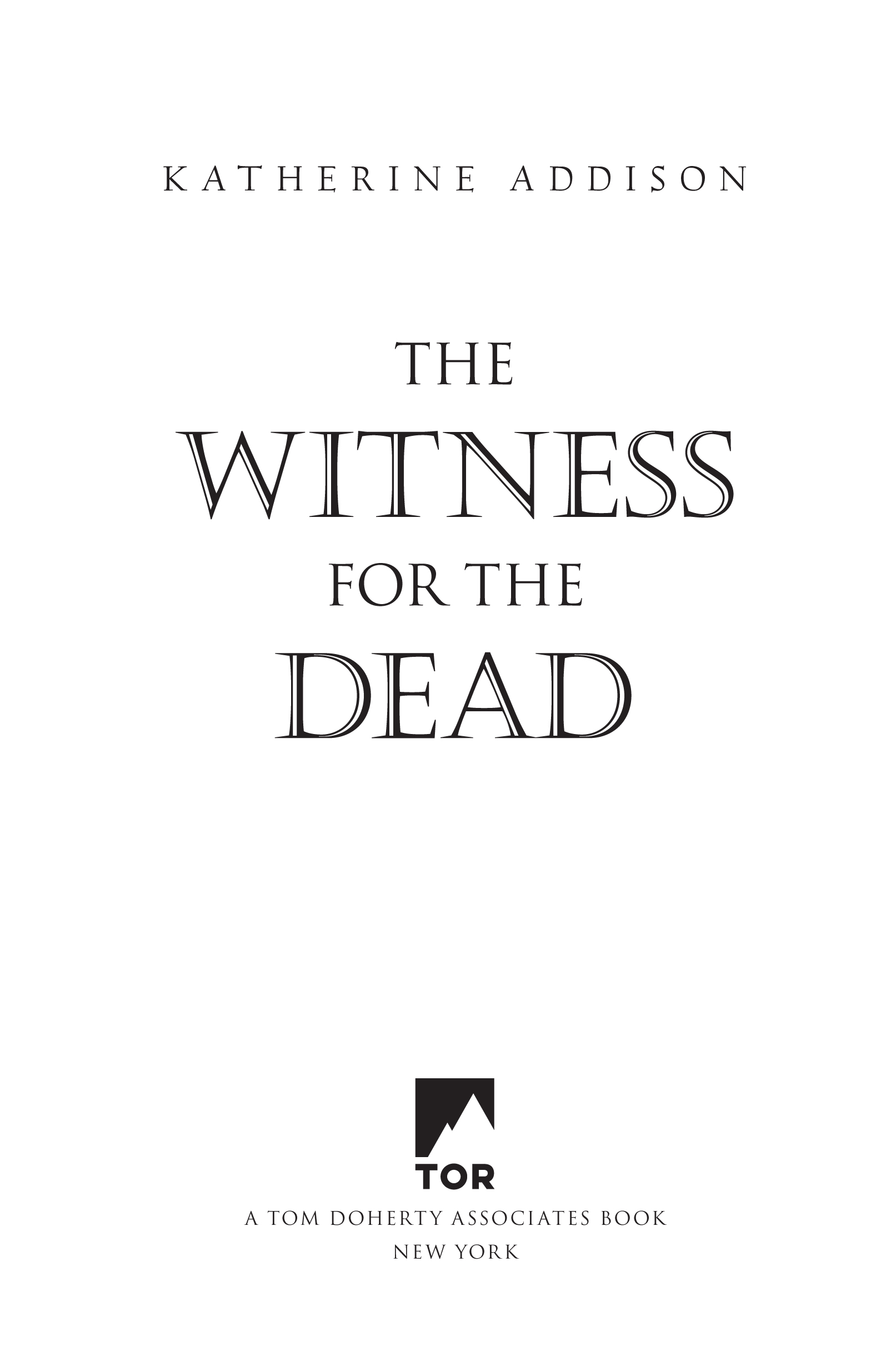 The Witness for the Dead by Katherine Addison