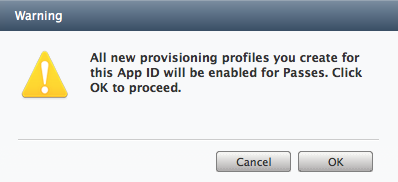 Pressing OK on this dialog will finally enable Passes access on our app ID