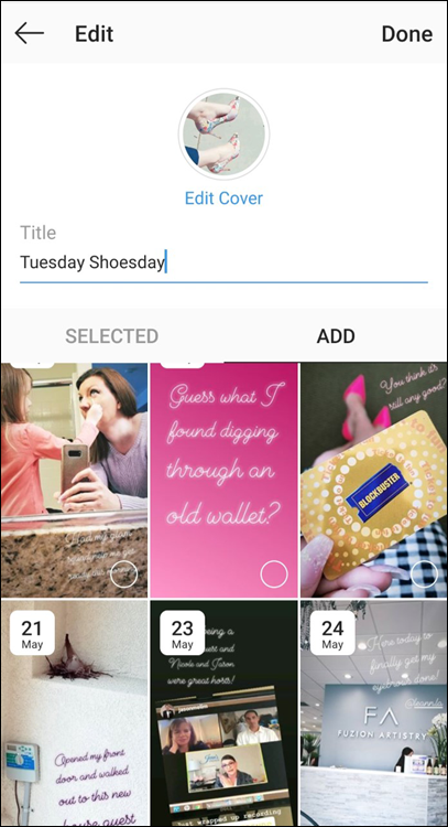 Screenshot of adding archived stories to a highlight from the Edit Highlight option on any existing highlight by tapping the Add tab (Android) or the Archive tab (iOS) and selecting the story posts to include.