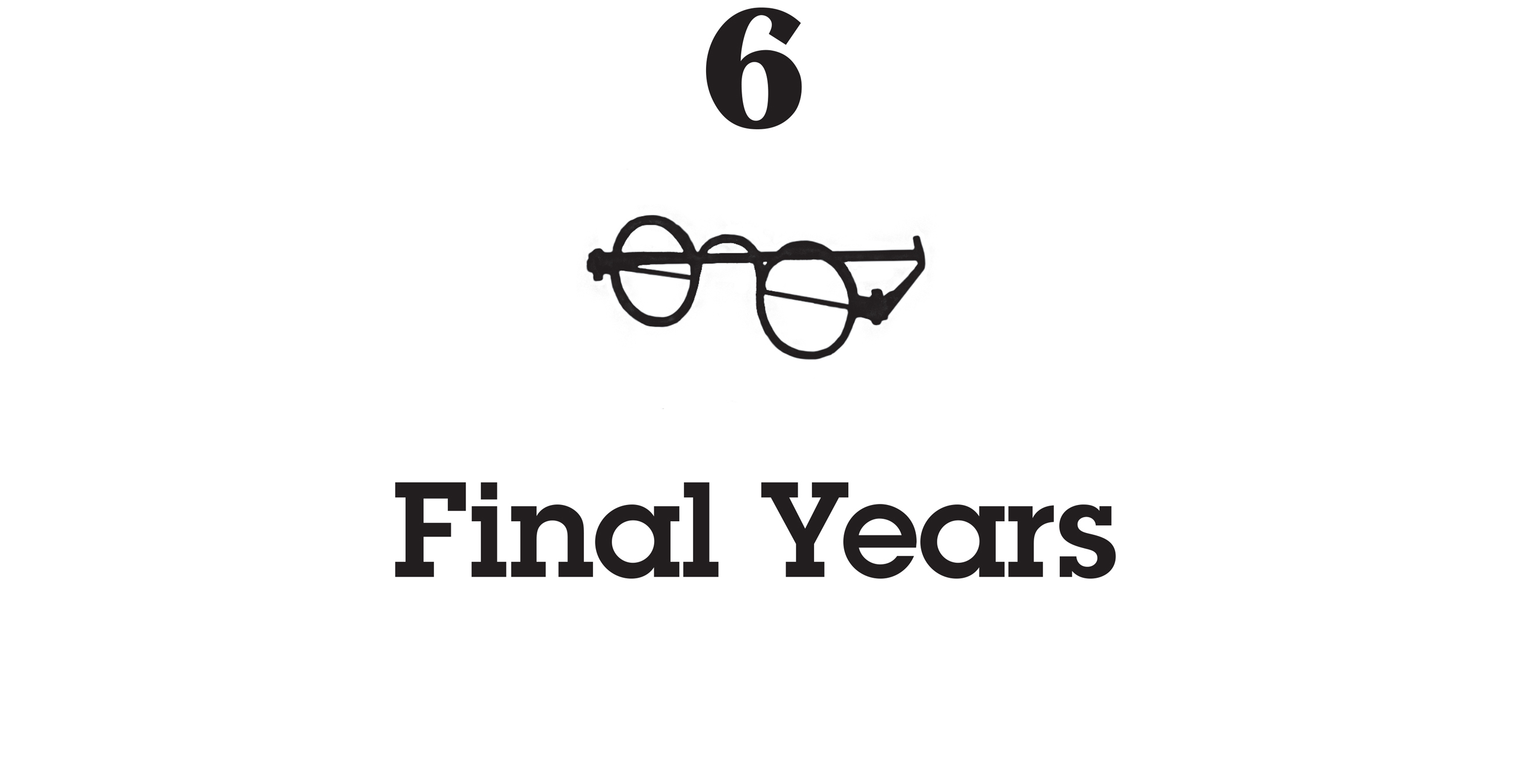 6. Final Years