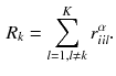 $$\begin{aligned} R_k = \sum _{l=1,l \ne k}^K r_{iil}^{\alpha }. \end{aligned}$$