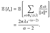 $$\begin{aligned} \mathbb {E}\left[ {I}_{\mathrm {a}} \right]&= \mathbb {E}\left[ \sum _{x \in \varPhi _{\mathrm {b}} \setminus \{i, \bar{i} \} } \frac{g_{xik}}{\Vert x \Vert ^{\alpha }} \right] \nonumber \\&= \frac{2\pi \lambda s^{-(\alpha - 2)}}{\alpha - 2}. \end{aligned}$$