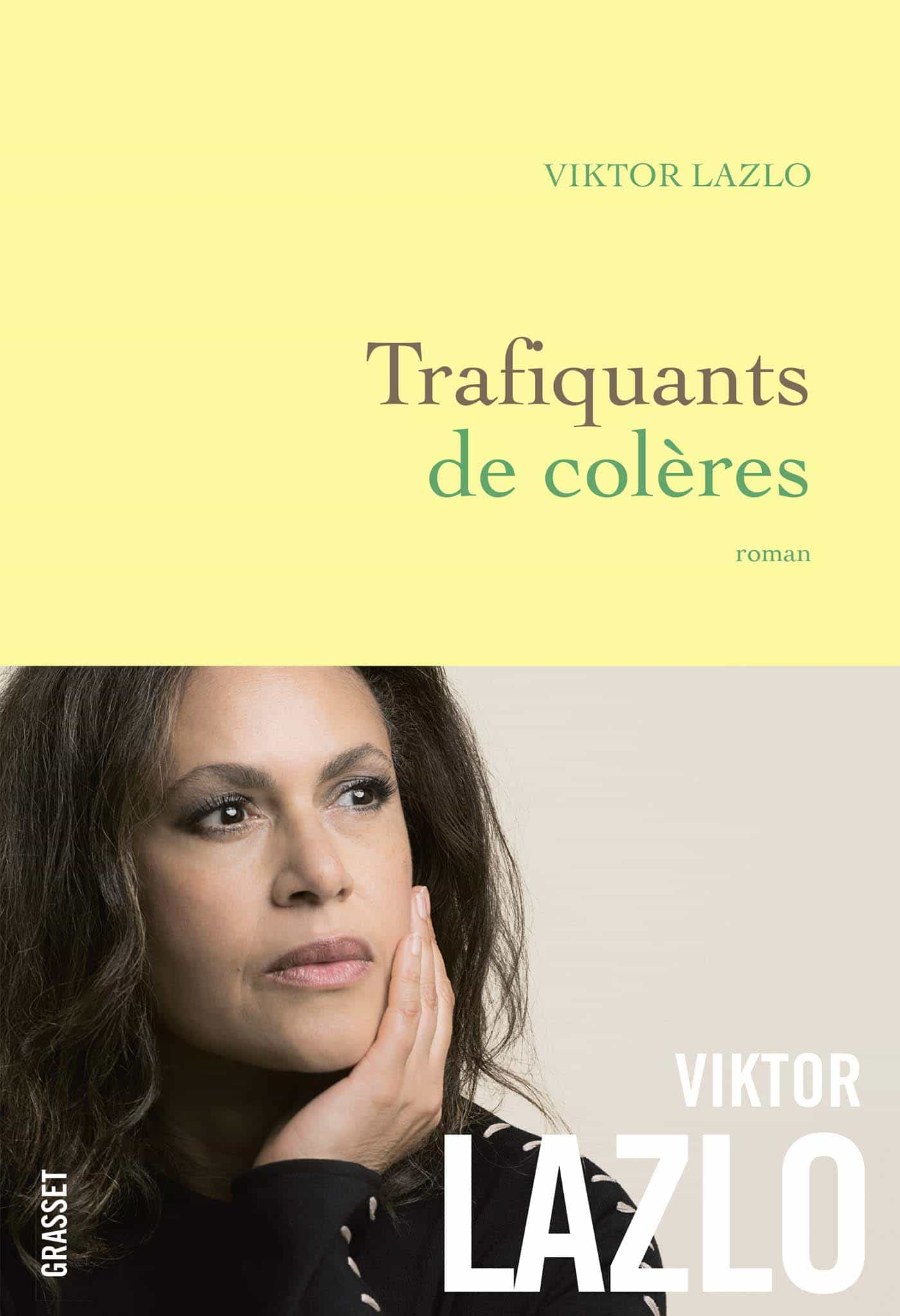 Couverture : Viktor Lazlo, Trafiquants de colères, Bernard Grasset