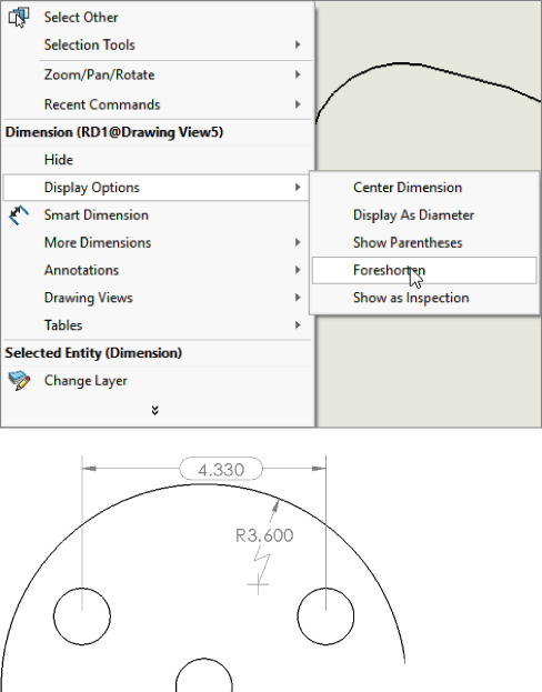 Right mouse button menu with selected foreshorten option under display options. Below is a semi–circle with a horizontal two–headed arrow labeled 4.330 between two smaller circles and an arrow labeled R3.600.