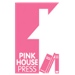 Pink House Press