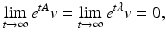 
$$\displaystyle{\lim _{t\rightarrow \infty }e^{\mathit{tA}}v =\lim _{ t\rightarrow \infty }e^{t\lambda }v = 0,}$$
