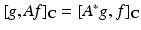 
$$[g,\mathit{Af }]_{\mathbb{C}} = [A^{{\ast}}g,f]_{\mathbb{C}}$$
