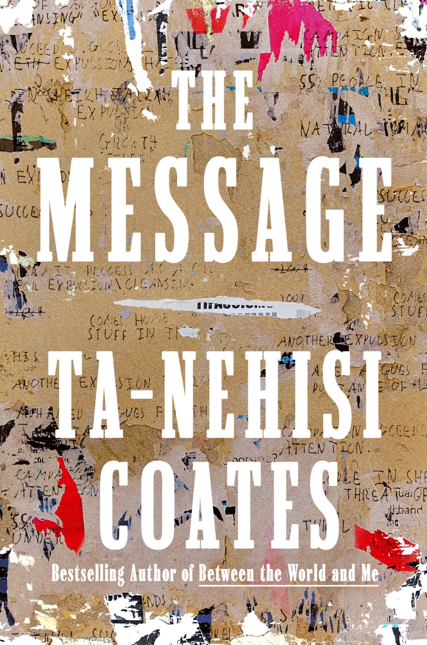 Cover for The Message, Author, Ta-Nehisi Coates