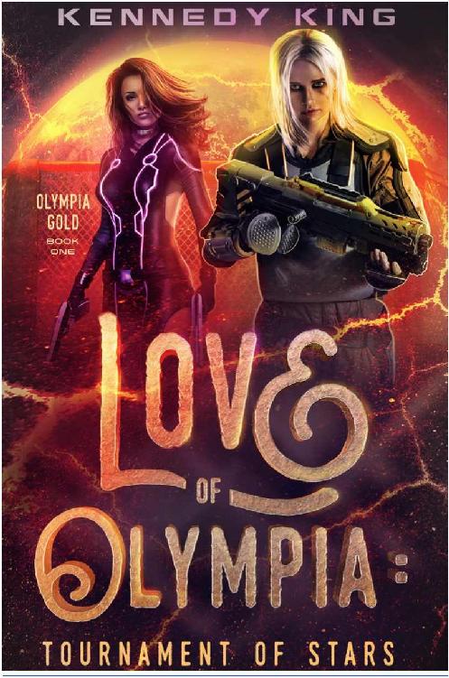 Love of Olympia : Tournament of Stars (The Olympia Gold Series Book 1)