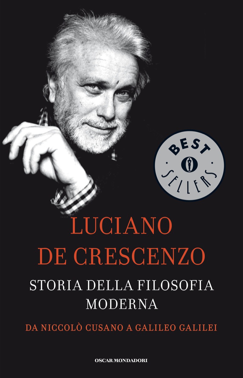 Copertina. «Storia della filosofia moderna - 1. da Niccolò Cusano a Galileo Galilei» di Luciano De Crescenzo