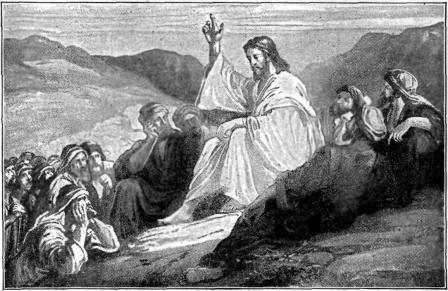 CHRIST'S SERMON ON THE MOUNT "Whosoever shall do and teach them ... shall be called great in the kingdom of heaven." Matt. 5:19.