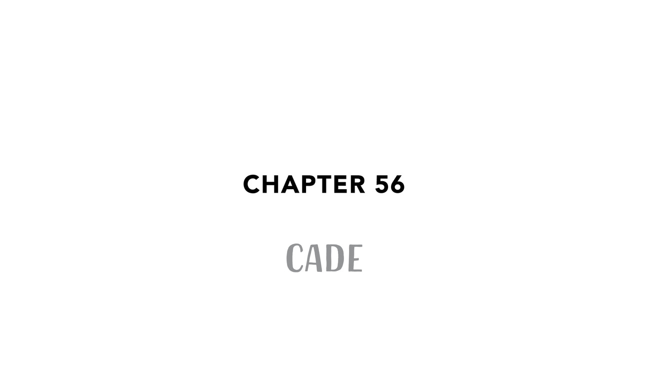 Chapter 56 CADE