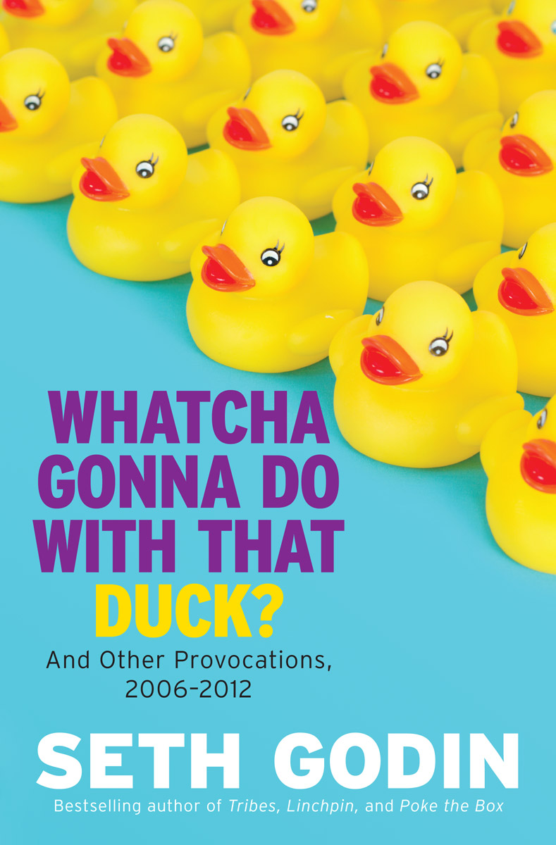 Cover image for Whatcha Gonna Do with That Duck? And Other Provocations, 2006–2012