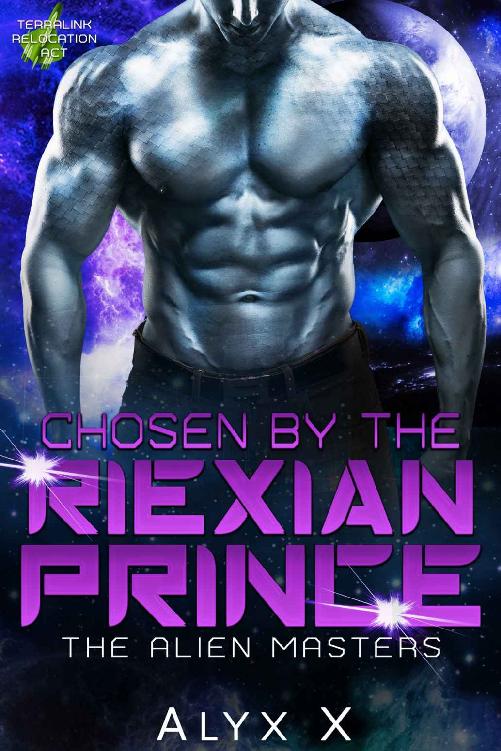 Chosen by the Riexian Prince