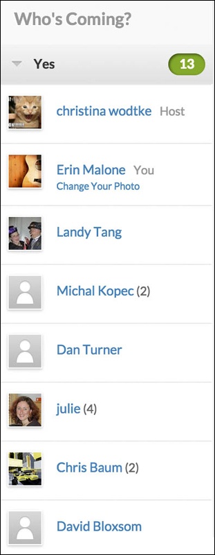 Evite and Facebook both show attendees, which can encourage others to RSVP “yes” if they see someone they know in the list.