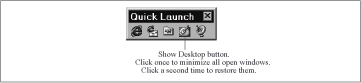 Show Desktop button on Quick Launch toolbar