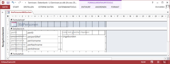 Der Entwurf für das Formular frmPersonen MitSuchen