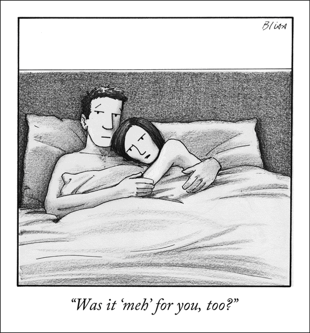 A New Yorker comic of a couple laying together in bed hugging each other with bored looks on their faces. The caption reads: was it meh for you, too?