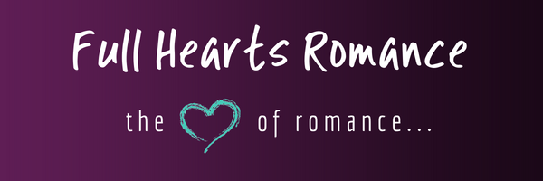 Full Hearts Romance – the ❤️ of romance…