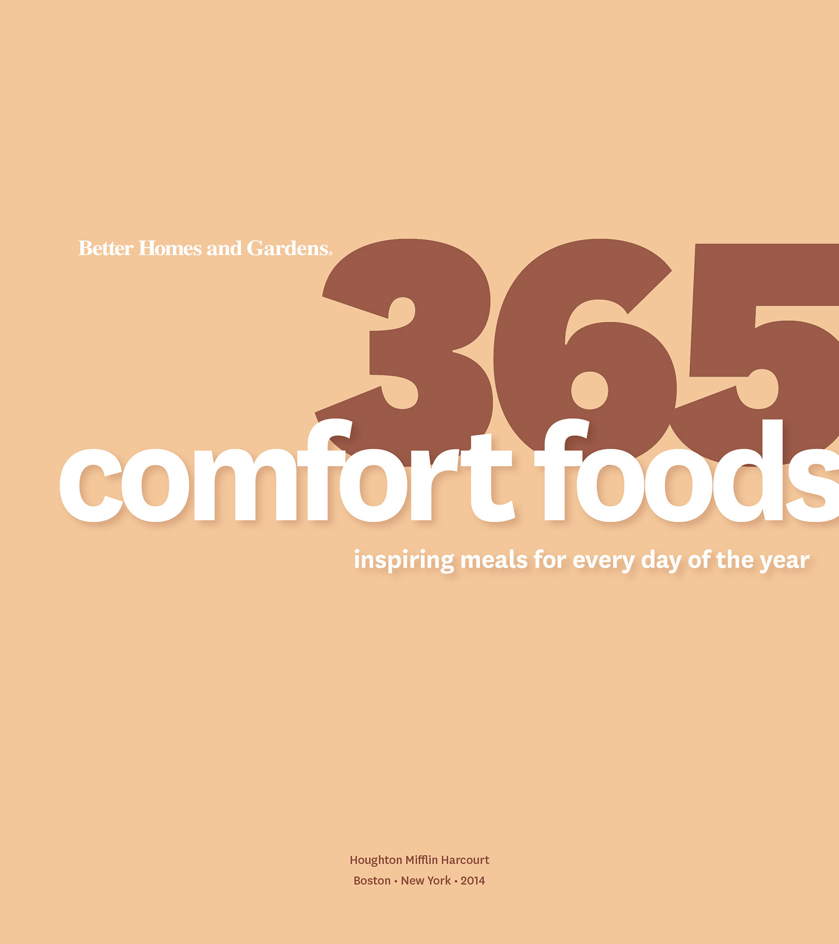 365 Comfort Foods: inspiring meals for every day of the year