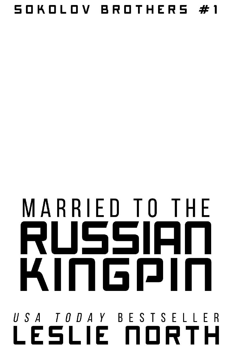 Married to the Russian Kingpin