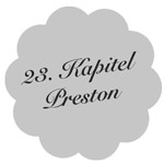 Kapitel 23 – Preston