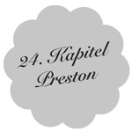 Kapitel 24 – Preston