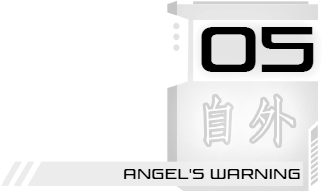 05: Angel’s Warning